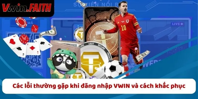Các lỗi thường gặp và cách khắc phục