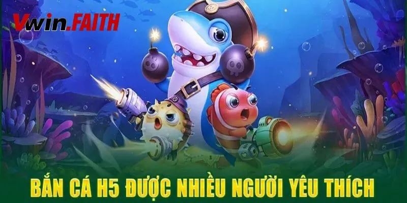Bắn Cá H5 - Chinh Phục Đại Dương, Ăn Thưởng Lớn Tại Vwin