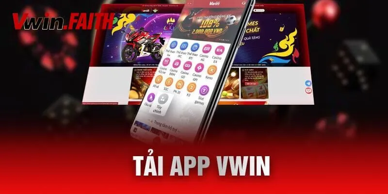 Tải App Vwin - Trải Nghiệm Hoàn Hảo Trên Thiết Bị Di Động