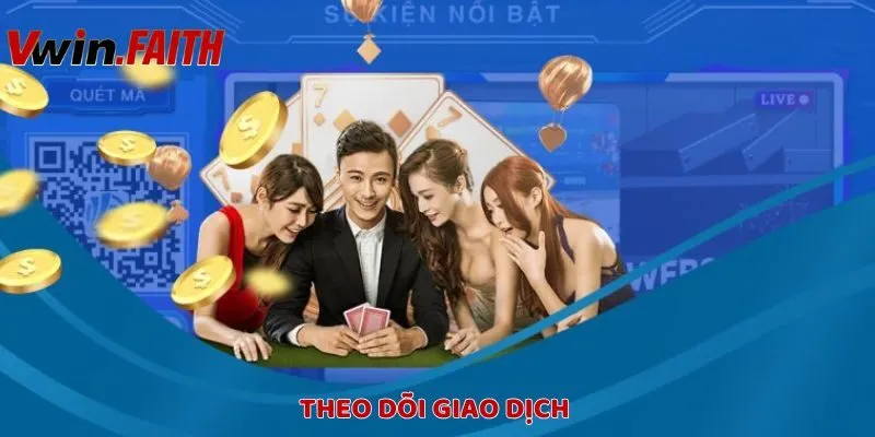 Theo dõi thao tác thanh toán